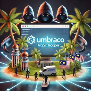 Tropic Trooper、中東とマレーシアの政府機関を標的に - Umbraco CMSを悪用した高度なサイバー攻撃 - innovaTopia - （イノベトピア）
